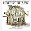 The Stolen Heir A Novel Of Elfhame Paperback