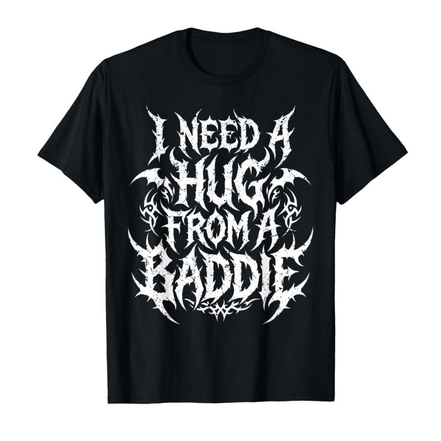 

I Need A Hug from A Baddie Funny Quote Meme Humor T-shirt For Men Women 100% Cotton T Shirts Short Sleeve Tops 0313-1 - Men s... S разноцветный