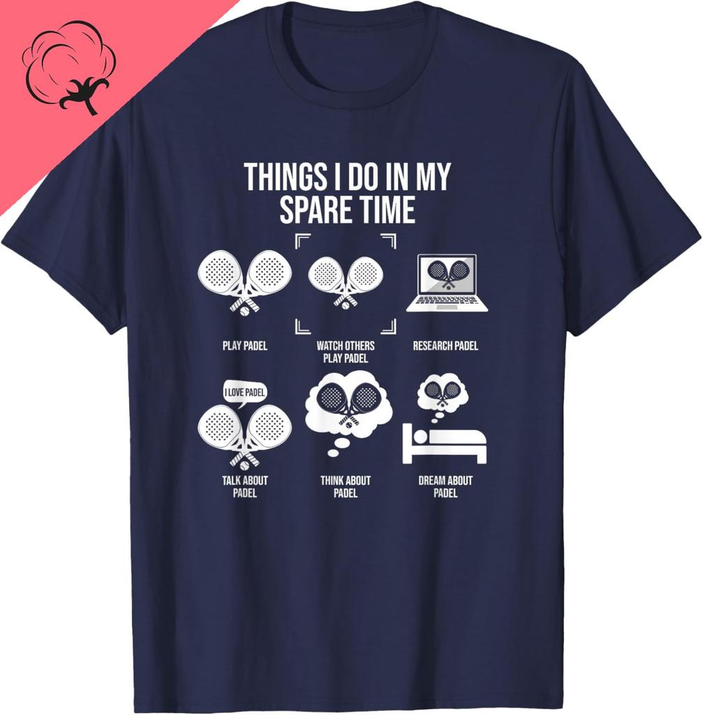Things I Do In My Spare Time Padel Player TShirt Graphic T Shirts Unisex Summer Streetwear Tops Casual Camisas Streetwear