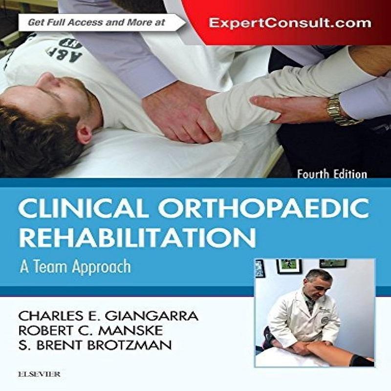 Clinical Orthopaedic Rehabilitation A Team Approach Hardcover