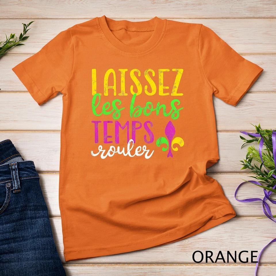 Laissez Les Bons Temps Rouler Mardi Gras New Orleans T-Shirt Unisex T-shirt 5 L