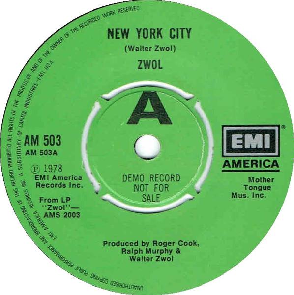 

7inch Record WALTER ZWOL - New York City AM503PROMO EMI America 1978 UK Rock Used