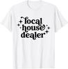 Local House Dealer Funny Real Estate Agent Realtor Vintage T-Shirt