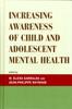 The Increasing Awareness of Child and Adolescent Mental Health Book