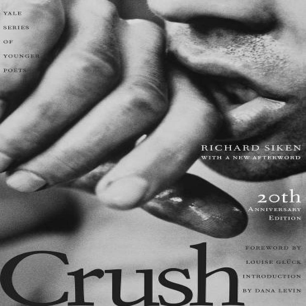 Crush by Richard Siken Hardback Book 9780300278576