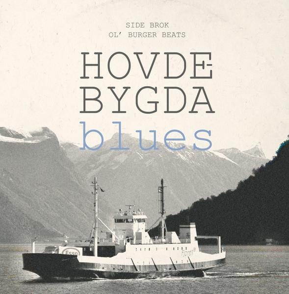 LP Record OL' BURGER , SIDE BROK - Hovdebygda Blues OBB003 Ol' Burger Beat 2025 Norway Rap & Hip-Hop/R&B