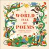 A World Full of Poems by DK Hardback Book 9780241413906