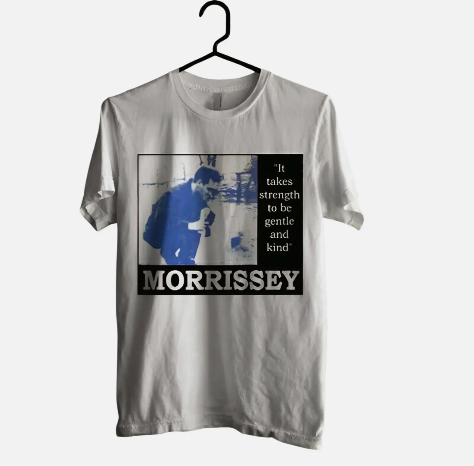 26 Vintage Morrissey It takes strength to be gentle and kind Shirt Unisex T-Shirt XXXL