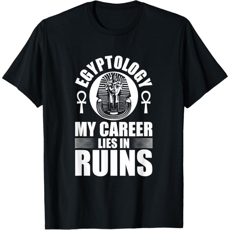 

Career Lies In Ruins Egypt Archaeology Egyptology T-Shirt XXXXXL чорний