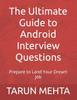 Kniha The Ultimate Guide To Android Interview Questions : Prepare To Land Your Dream Job