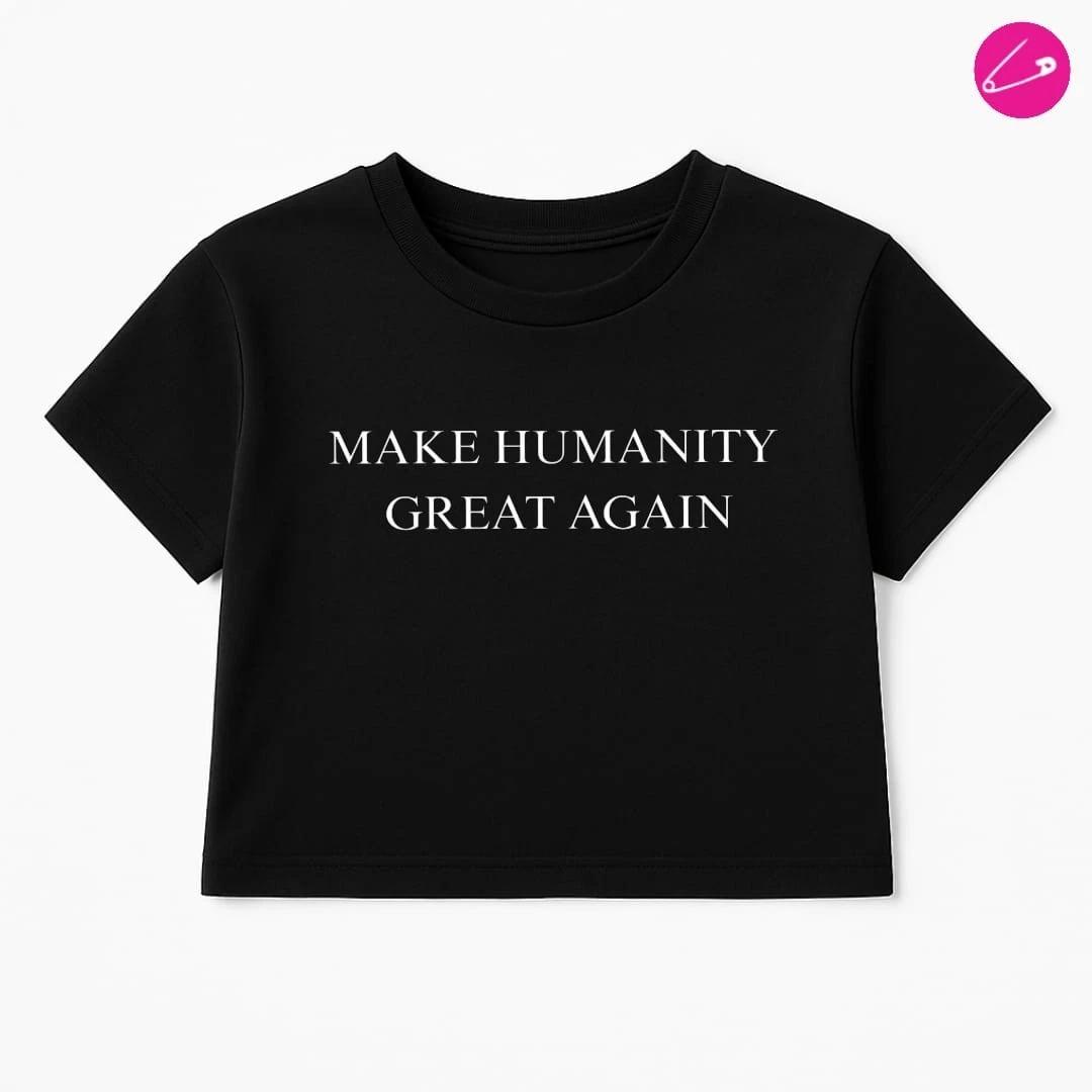Make Humanity Great Again – Black Crop Top Punk’d Image Exclusive S
