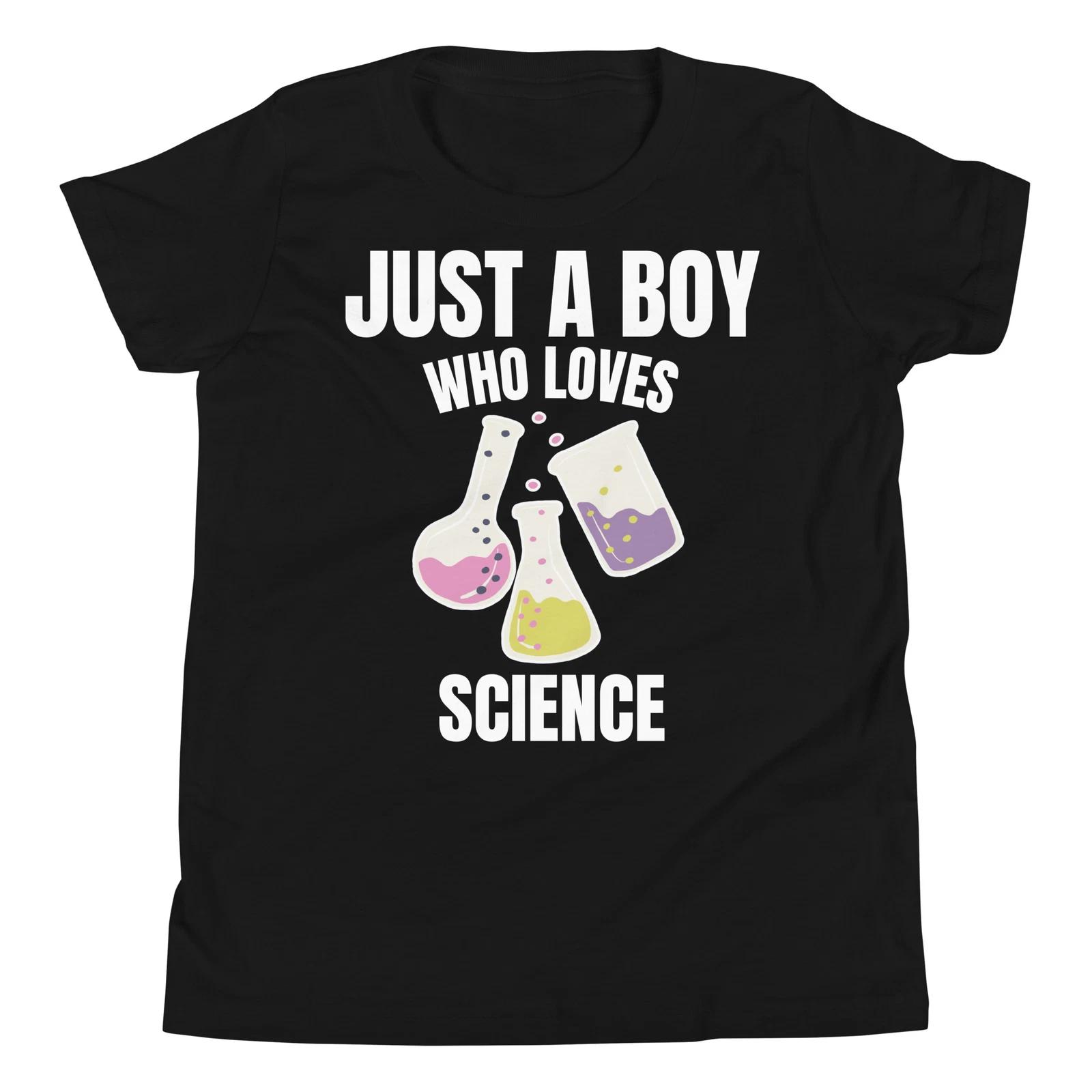 

Just A Boy Who Loves Science Students Science Lovers Youth T-Shirt 130