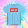 Bruh Funny Minimalist Graphic T-Shirt Simple Meme Style Tee S-5XL
