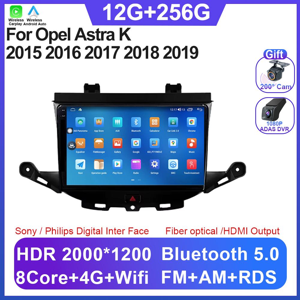 Car Stereo For Opel Astra K 2015 2016 2017 2018 2019 Android 14 Car Radio Video Carplay Multimedia Player Head Unit 5G Wifi DSP