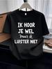 T-Shirts (kids unisex)Fun Dutch Slogan Print T-Shirt, Playful Attitude Text Short Sleeve, Boys And Girls Casual Round Neck