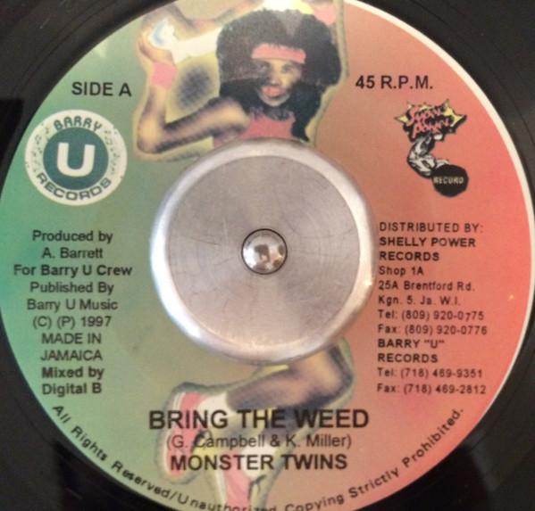 

7inch Record MONSTER TWINS / SIDNEY MILLS - Bring The Weed NONE Barry U Records 1997 Jamaica Reggae, Ska & Dub Used
