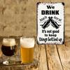 Humorous Drinking Bottled Up Metal Plaque Vintage Bar Decor Man Cave Art