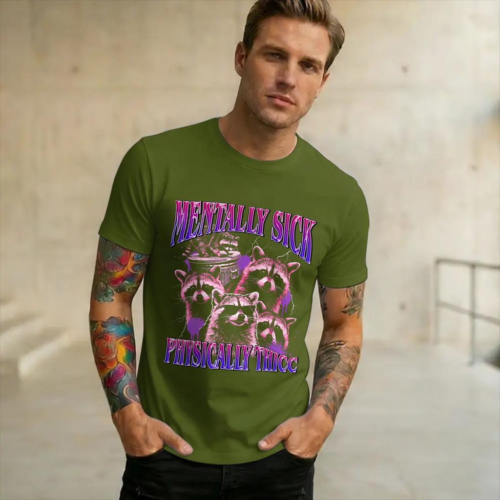 Graphic Printed Unisextally Sick Physically Thicc Raccoon Meme T Shirt For Unisex 100 Cotton Tshirts Short Sleeve Clothes