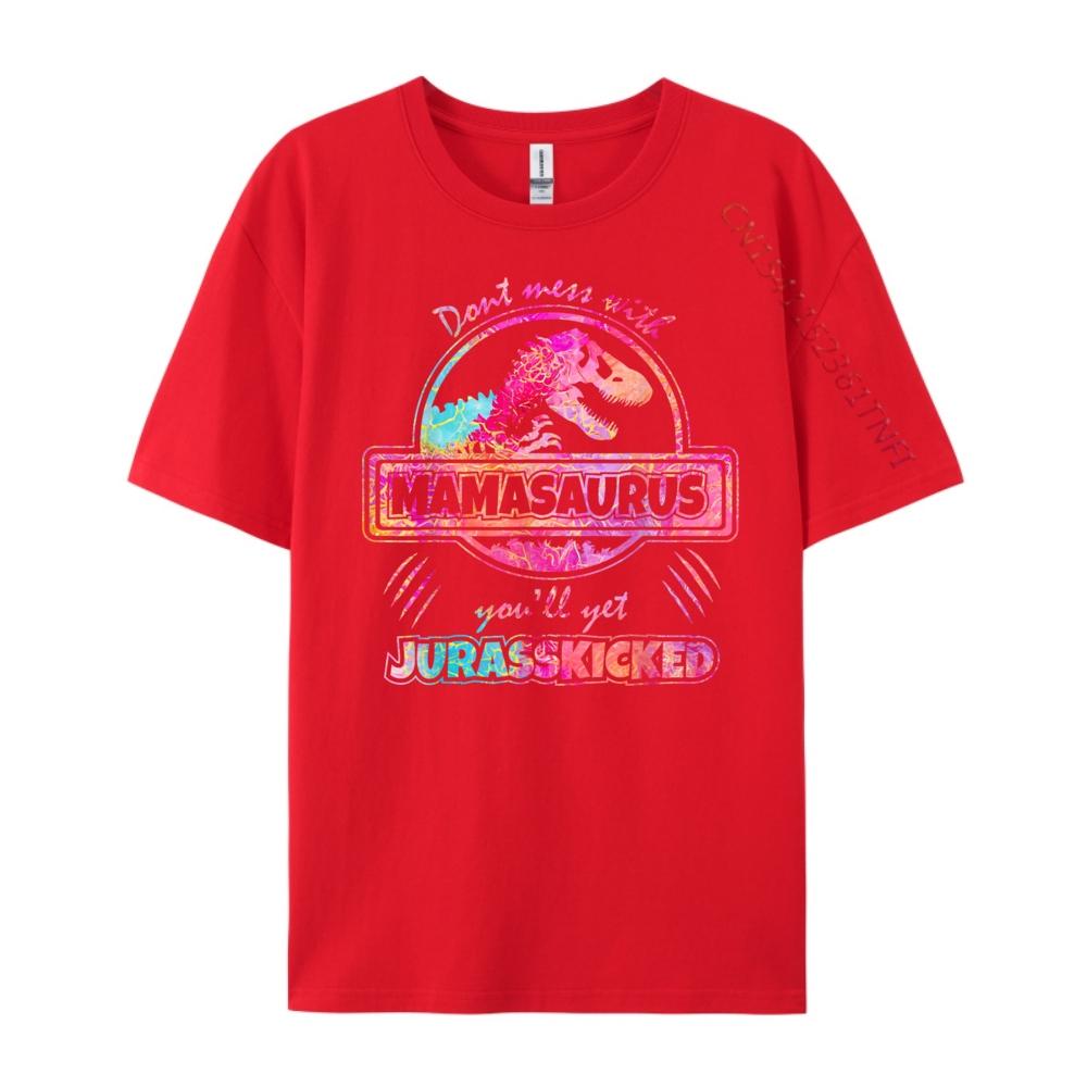 Dont Mess With Mamasaurus T Rex Dinosaur Mama Mothers Day Funny T Shirts Men Mens Gifts Thanksgiving S