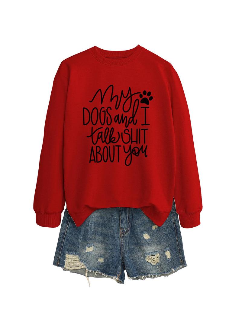 My Dogs and I Chat Hoodie: European & American Style, Round Neck, Long Sleeve, Loose Fit