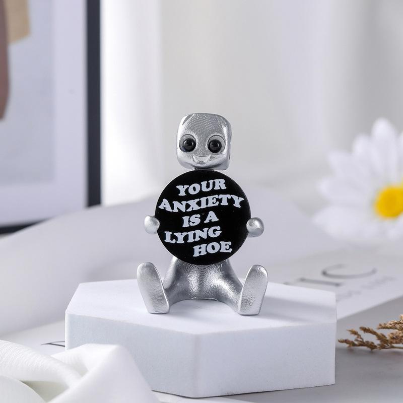 Cute Tiny Robot Figure with Slogan - Your Anxiety is A Lying H*e Robot, Inspirational Cute Fun Office Desk Home Room Decorations