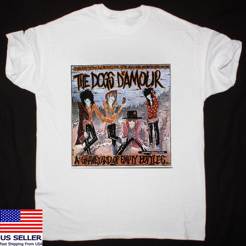 

Dogs D Amour A Graveyard of Empty Bottles T Shirt Full Size S-4XL 4XL