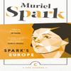 Sparks Europe by Muriel Spark Paperback Book 9781782117650
