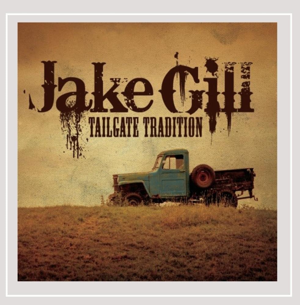 

CD JAKE GILL - Tailgate Tradition CD BABY 2014 US Country Used