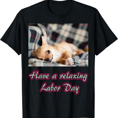Happy Labor Day T Shirt Dog Funny