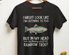 Rainbow Trout Shirt, Trout Lover Gifts, I Might Look Like I'm Listening To You In My Head I'm Thinking About Rainbow Trout, Unisex Tshirt