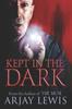 The Kept In The Dark Book