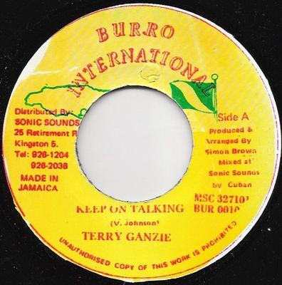 7inch Record TERRY GANZIE  Keep On Talking NONE Burro Internati 1995 Jamaica Reggae Ska  Dub Used