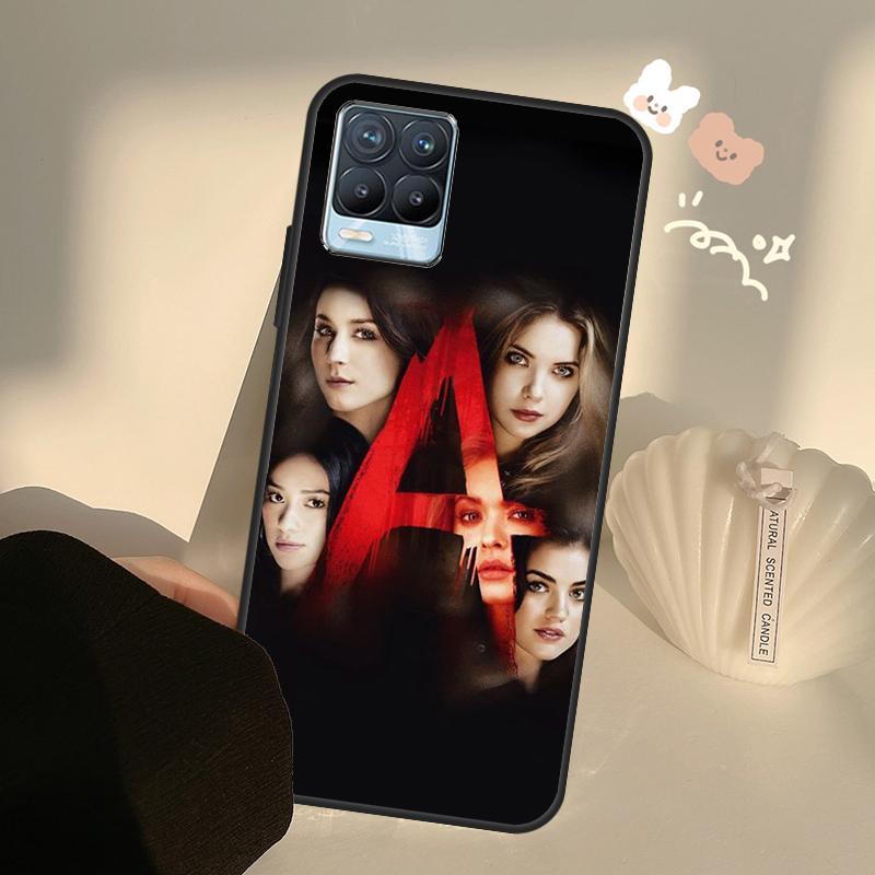 

Pretty Little Liars TV Case For Realme C75 C63 C61 C55 C51 C53 C25 C65 C67 C71 11 12 13 14 15 Pro Plus GT6 GT7 Pro Realme 11 Pro Plus