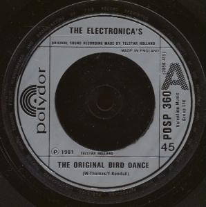 

7inch Record ELECTRONICA S - Original Bird Dance POSP360 Polydor 1981 UK Pop Used