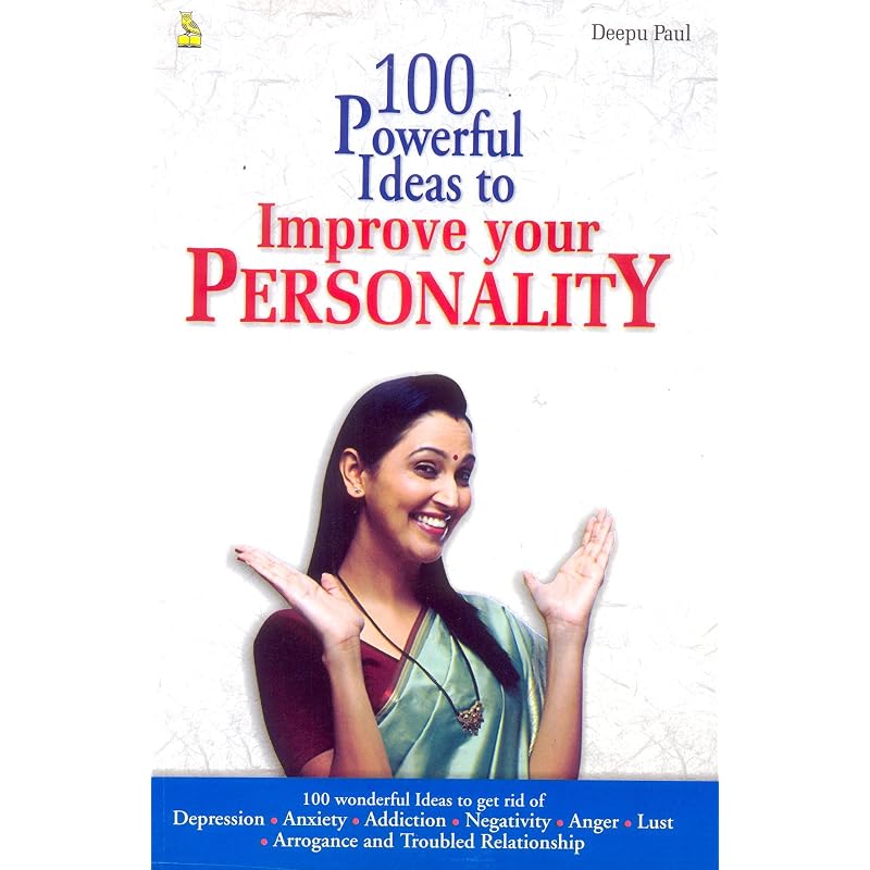 100 POWERFUL IDEAS TO IMPROVE YOUR PERSO