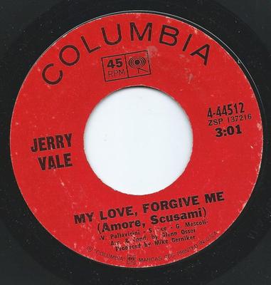 7-Zoll-Schallplatte JERRY VALE - My Love Forgive Me (Liebe, Entschuldige) 44512 COLUMBIA - US Pop Gebraucht
