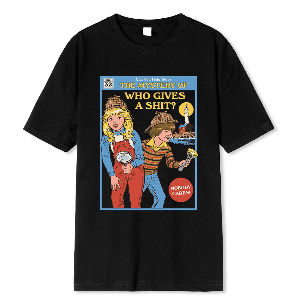 Can You Help Solve The Mystery Of Who Gives A Shit Men T Shirt Fashion Casual Street Oversize Tshirt Clothing