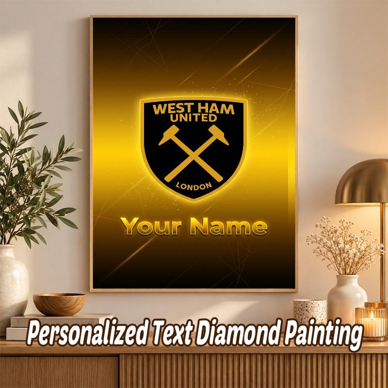 West Ham United FC Benutzerdefinierter Name Text 5D Diamantmalerei Set DIY Vollbohrer Diamantkunst Dekoration