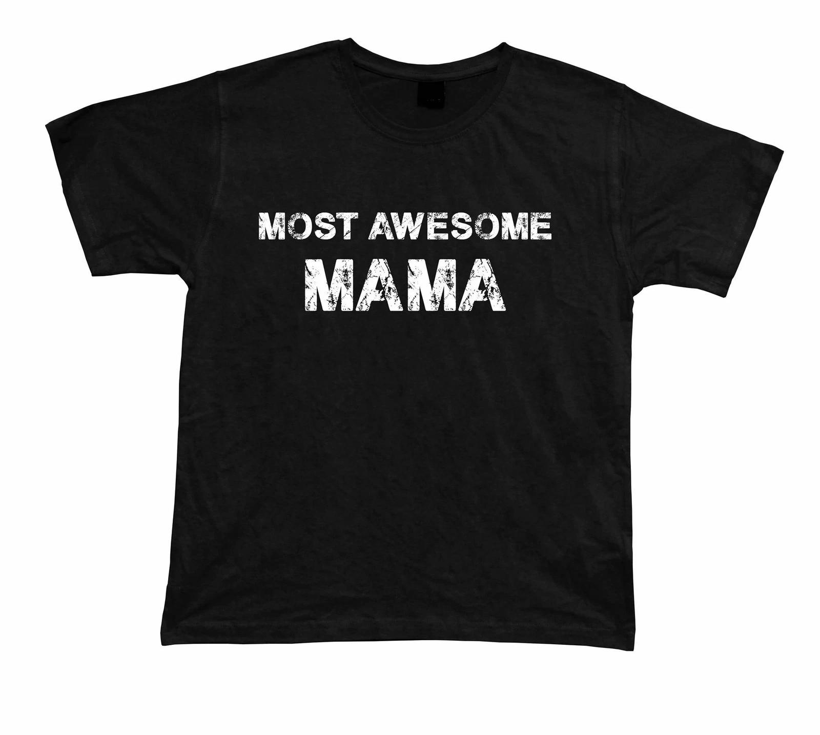 Most Awesome Mama No1 best T shirt Gift Idea birhday present Tee L