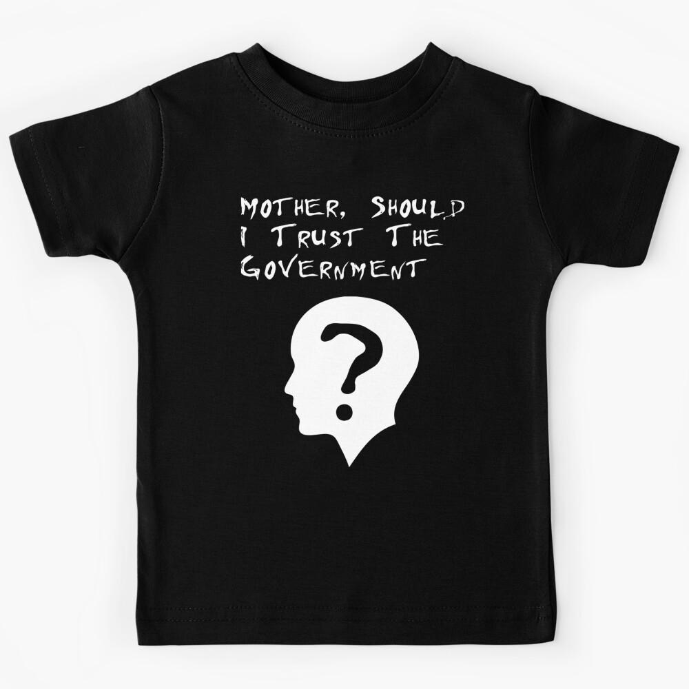 Mother, Should I Trust ... Tri-blend Kids T-Shirt 170