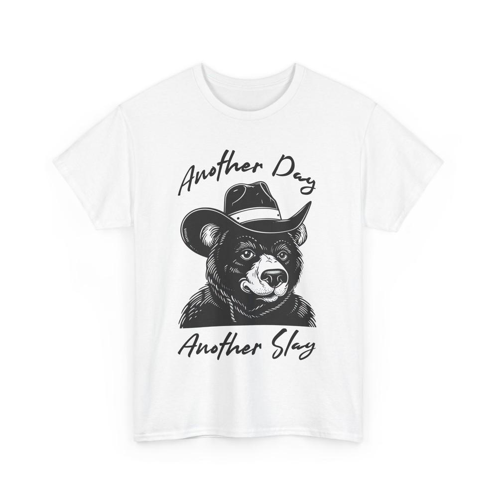 Another Day Another Slay T-Shirt - Hilarious Playful Tee for Any Occasion