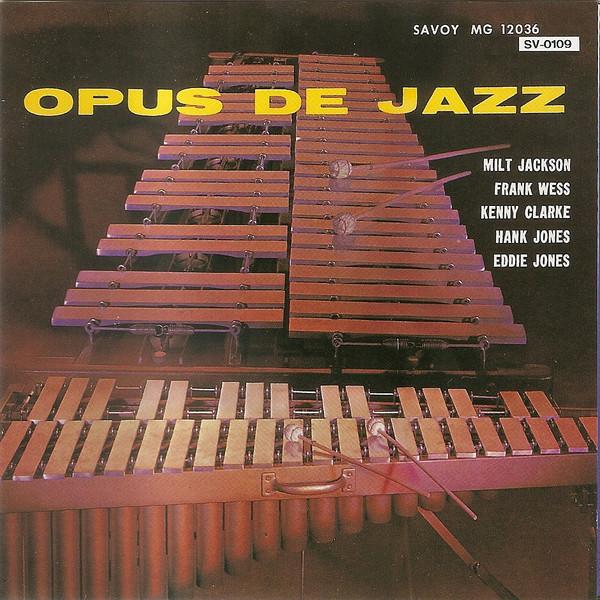 

CD MILT JACKSON - Opus De Jazz SV0109 Savoy Jazz 1992 Japan Jazz Used