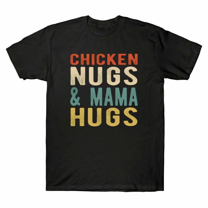 Chicken Nugs Mama Hugs Nugget Lover Funny Vintage Men039;s T-Shirt Tee Unisex T-Shirt M