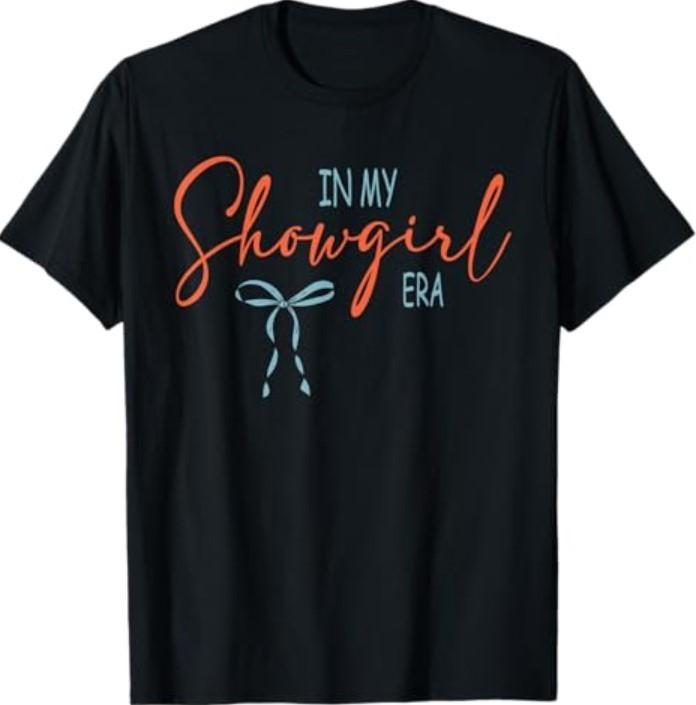 in My Show Girl Era T-Shirt Unisex T-Shirt S