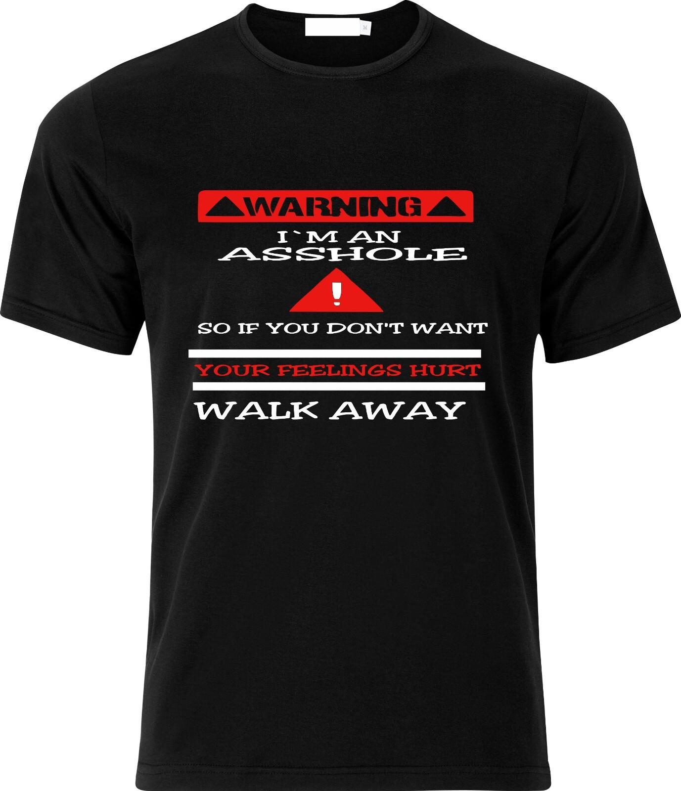 Warning im an Asshole Walk away DTF Full Colour Adult Cotton T Shirt Mens Womens Tees Top M