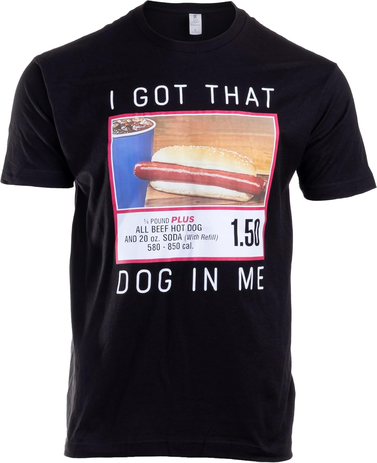 

I Got That Dog in Me T-Shirt - Funny Embarrassing Stupid Hot Dog White Elephant Tee Shirt for Men 5XL різнокольоровий