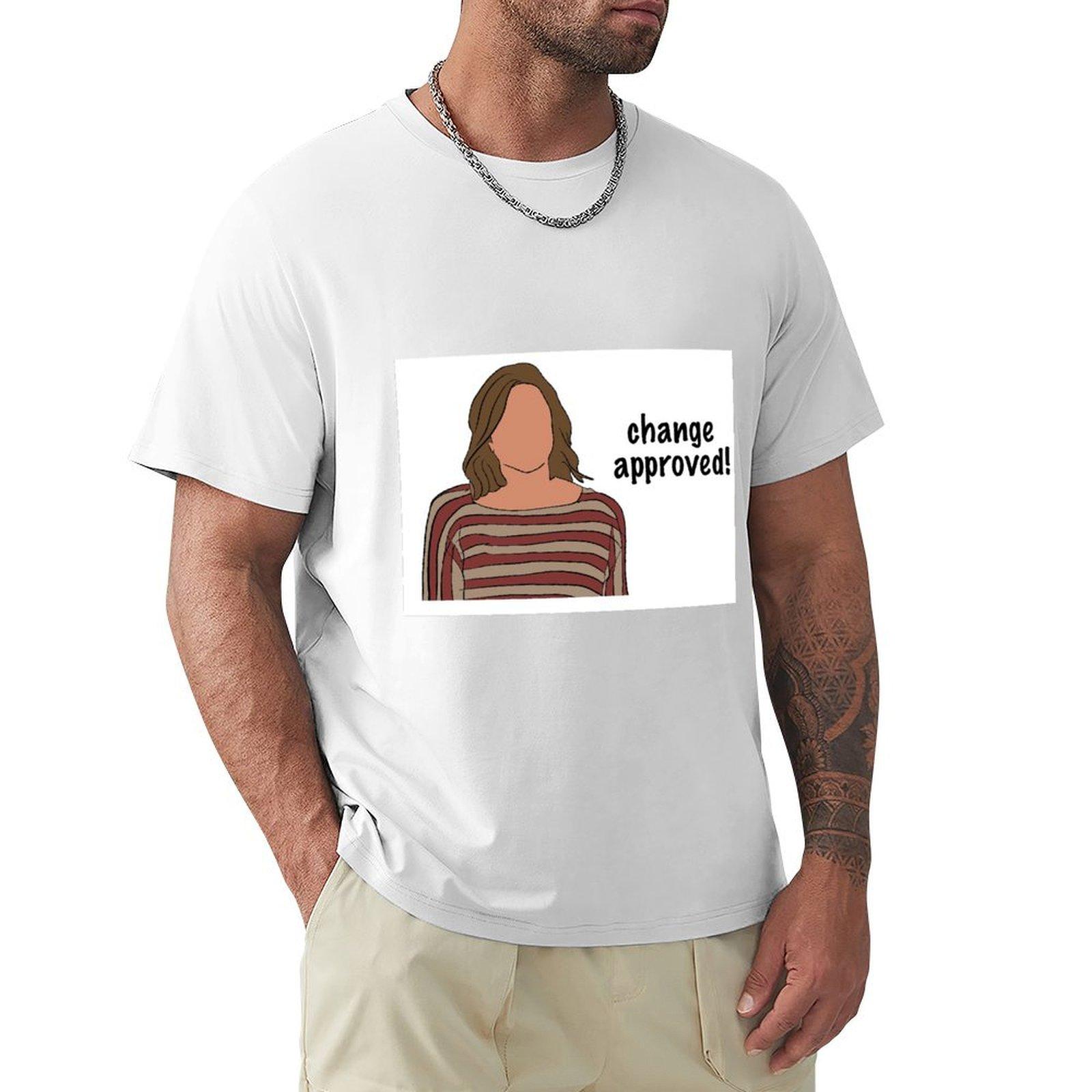 Ellie Torres  Change Approved TShirt customs design your own Funny tshirt vintage oversize tshirts man mens designer clothes S