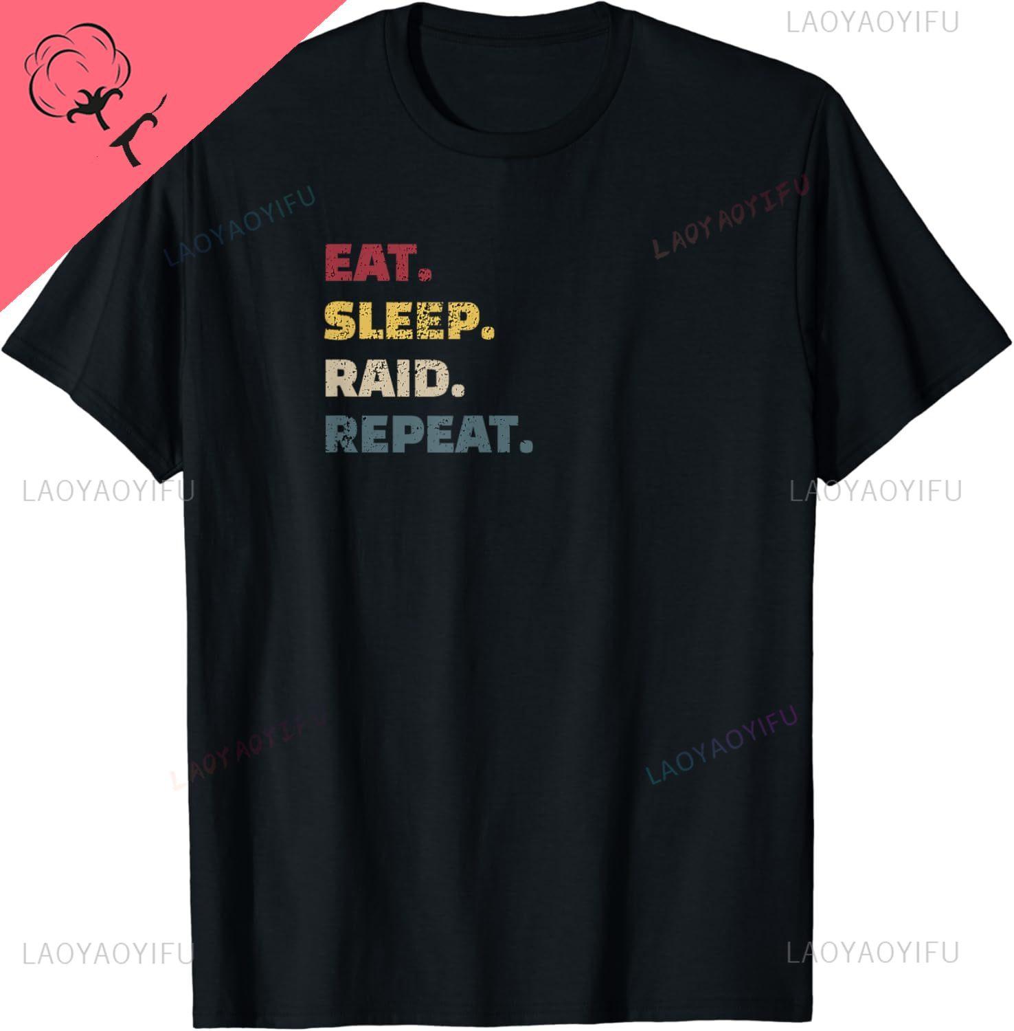 Vintage Eat Sleep Raid Repeat Wow Gaming Video Gamer Design TShirt Unisex Summer Streetwear Tops Custom Printed Graphic T Shirt S