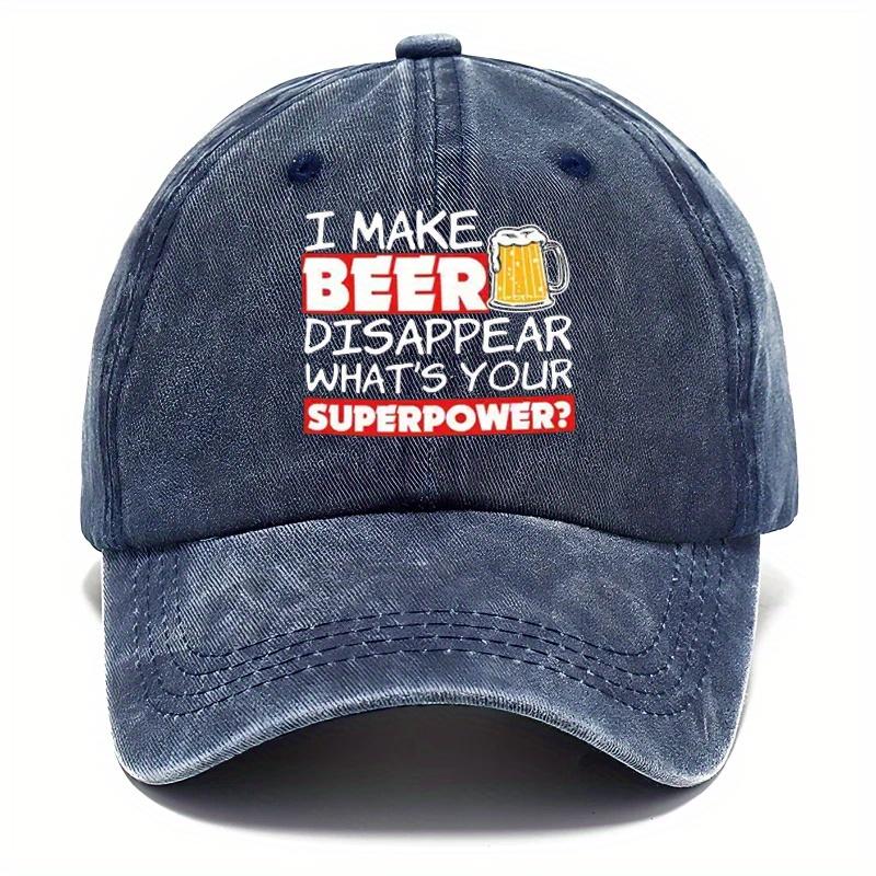 I Make Beer Disappear Funny Baseball Cap Vintage Washed Adult Unisex Outdoor Casual Polyester Cap