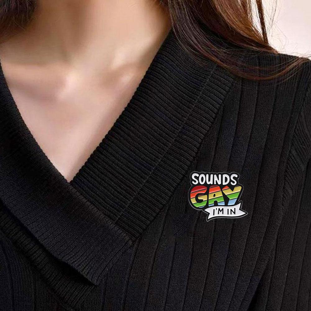 Custom Rainbow Quotations Enamel Pin Rainbow SOUNDS IN Gift GAY Lapel Badges I'M Rainbow Pin En A0X5